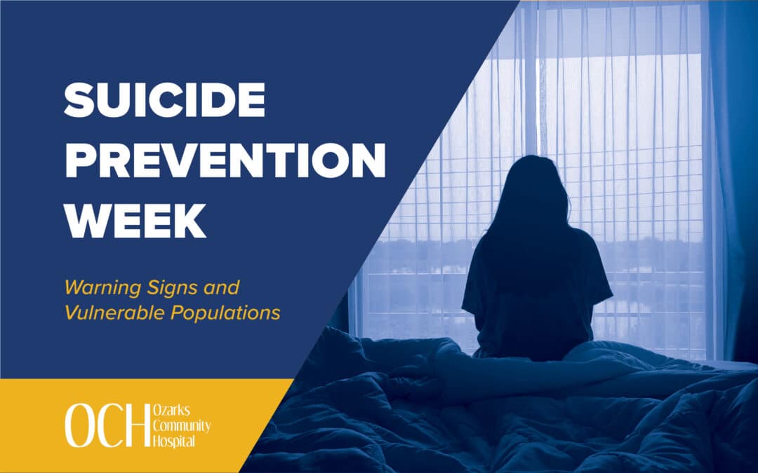 Suicide Prevention Week: Warning Signs and Vulnerable Populations