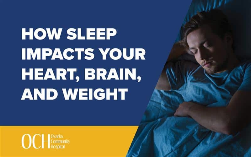 How Sleep Impacts Your Heart, Brain, and Weight
